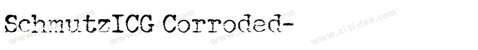 SchmutzICG Corroded字体转换